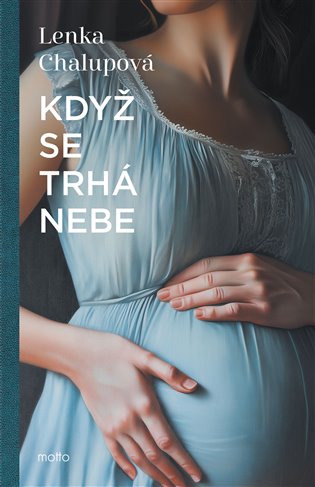 Když se trhá nebe - Lenka Chalupová