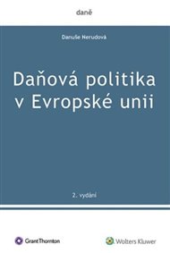 Daňová politika v Evropské unii - Danuše Nerudová