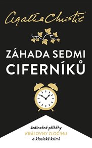 Záhada Sedmi Ciferníků - Agatha Christie