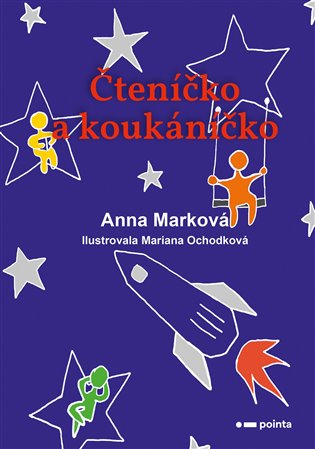 Čteníčko a koukáníčko - Anna Marková