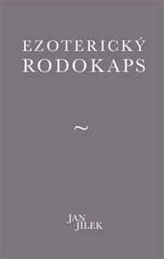 Ezoterický rodokaps - Jan Jílek