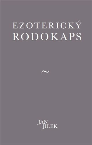 Ezoterický rodokaps - Jan Jílek