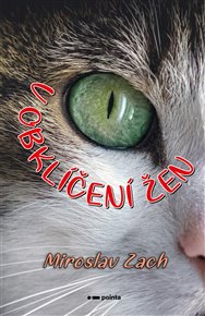 V obklíčení žen - Miroslav Zach