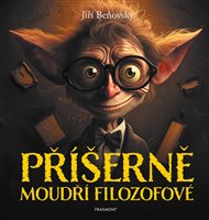Příšerně moudří filozofové - Jiří Beňovský