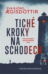 Tiché kroky na schodech - Eva Björg Ægisdóttir