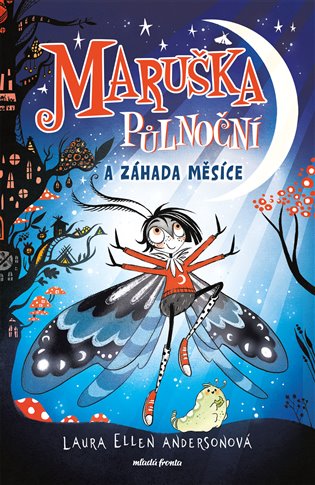 Maruška Půlnoční a Záhada Měsíce - Laura Ellen Anderson