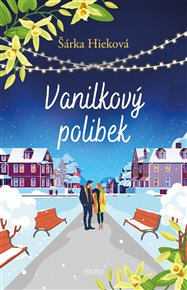 Vanilkový polibek - Šárka Hieková