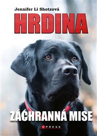 Hrdina: Záchranná mise - Jennifer Li Shotzová