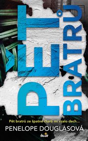 Pět bratrů - Penelope Douglasová