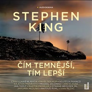 Čím temnější, tím lepší - Stephen King