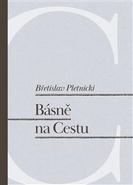 Básně na Cestu - Břetislav Pletnicki