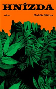 Hnízda - Markéta Pilátová