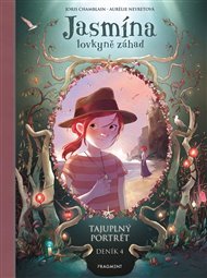 Jasmína lovkyně záhad – Deník IV. Tajuplný portrét - Joris Chamblain, Aurelie Neyretová