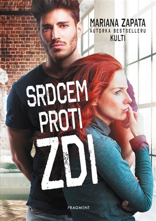 Srdcem proti zdi - Mariana Zapata