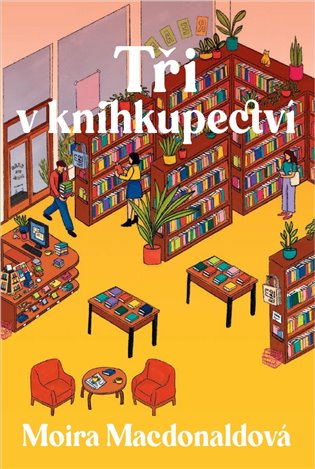 Tři v knihkupectví - Moira Macdonaldová