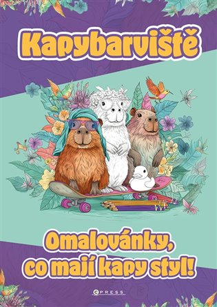 Kapybarviště: Omalovánky, co mají kapy styl! - Petra Havelková