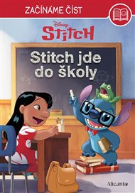 Stitch – Začínáme číst - Stitch jde do školy -  kol.