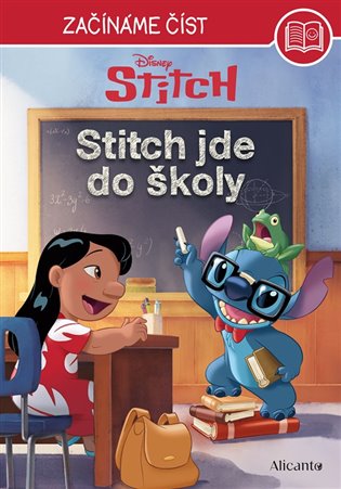 Stitch – Začínáme číst - Stitch jde do školy -  kol.