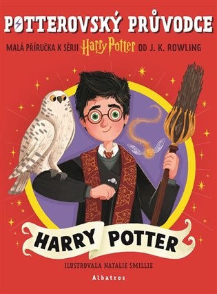 Potterovský průvodce: Harry Potter - Joanne K. Rowlingová