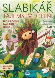 Slabikář 3. díl - Tajemství čtení -  kol.