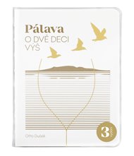 Pálava – o dvě deci výš - Otto Dušek