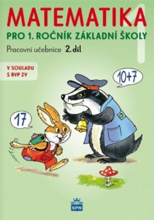 Matematika pro 1 ročník Základní školy -  pracovní učebnice 2. díl - Miroslava Čížková