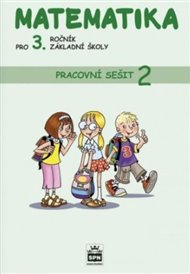 Matematika pro 3. ročník základní školy - Pracovní sešit 2 - Miroslava Čížková