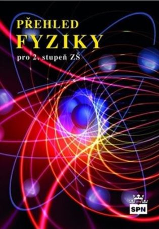 Přehled fyziky pro 2. stupeň ZŠ - František Jáchim, Jiří Tesař