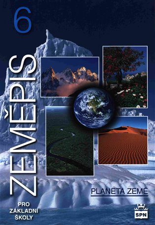 Zeměpis 6 pro ZŠ Planeta země RVP -  kol.