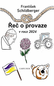 Řeč o provaze v roce 2024 - František Schildberger
