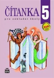 Čítanka 5 pro základní školy - Jana Čeňková, Alena Ježková