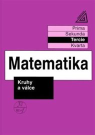 Matematika pro nižší třídy víceletých gymnázií - Kruhy a válce (tercie) - Jiří Herman
