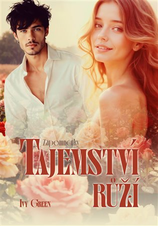 Tajemství růží - Ivy Green