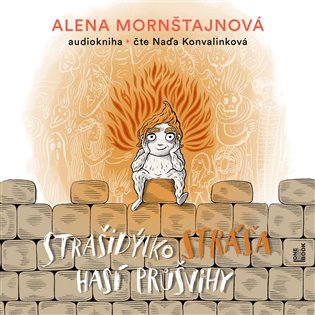 Strašidýlko Stráša hasí průšvihy - Alena Mornštajnová - audiokniha z kategorie Pro děti
