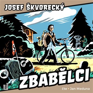 Zbabělci - CDmp3 (Čte Jan Meduna) Radioservis a. s.
