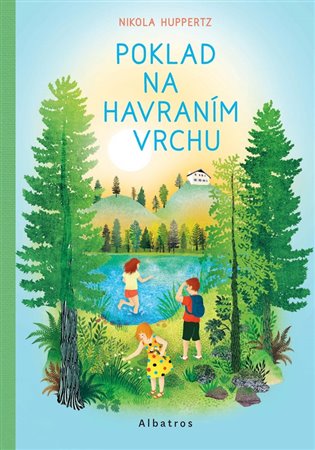 Poklad na Havraním vrchu - Nikola Huppertz - kniha z kategorie Beletrie pro děti