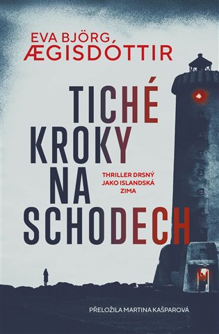 Tiché kroky na schodech - Eva Bjorg Ægisdottir - kniha z kategorie Thrillery