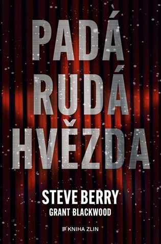 Padá rudá hvězda - Steve Berry, Grant Blackwood - kniha z kategorie Thrillery