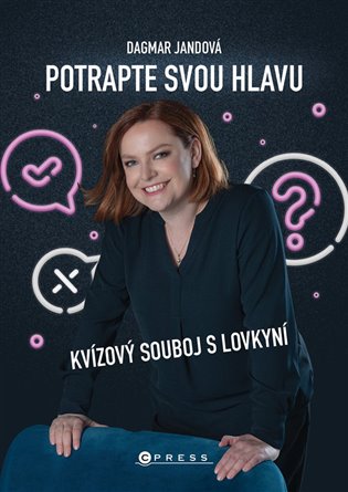 Potrapte svou hlavu (Kvízový souboj s lovkyní) - Dagmar Jandová