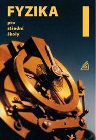 Fyzika pro střední školy, 1. díl - Oldřich Lepil