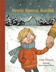 Veselé Vánoce, Kulíšku - Frida Nilsson