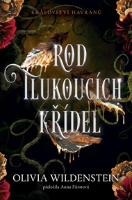 Rod tlukoucích křídel - Olivia Wildenstein