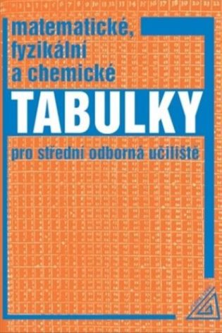 Matematické, fyzikální a chemické tabulky pro střední odborná učiliště - Martin Macháček