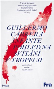 Pohled na svítání v tropech - Guilermo Cabrera Infante