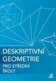 Deskriptivní geometrie pro střední školy - Eva Pomykalová