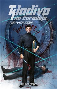 Zmrtvýchvstání: Kladivo na čaroděje 3 - Jiří Pavlovský