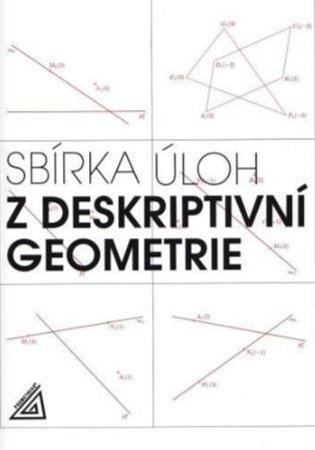 Sbírka úloh z deskriptivní geometrie - Eva Maňásková