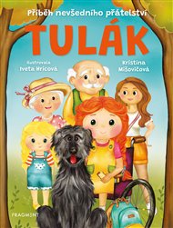 Tulák – Příběh nevšedního přátelství - Kristína Mišovičová