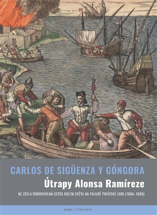 Útrapy Alonsa Ramíreze - Carlos de Sigüenza y Gongora