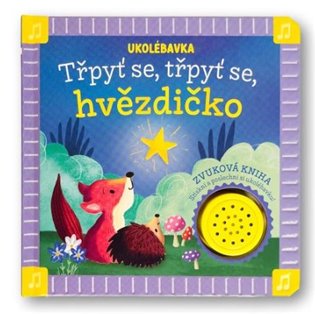 Ukolébavka Třpyť se, třpyť se, hvězdičko -  kol.